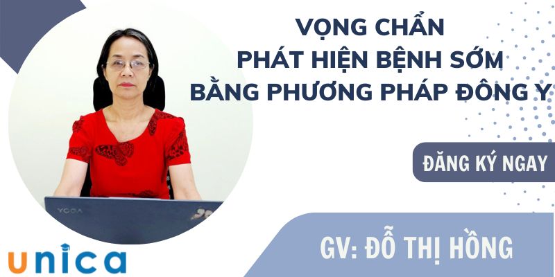 Vọng Chẩn - Phát Hiện Bệnh Sớm Bằng Phương Pháp Đông Y